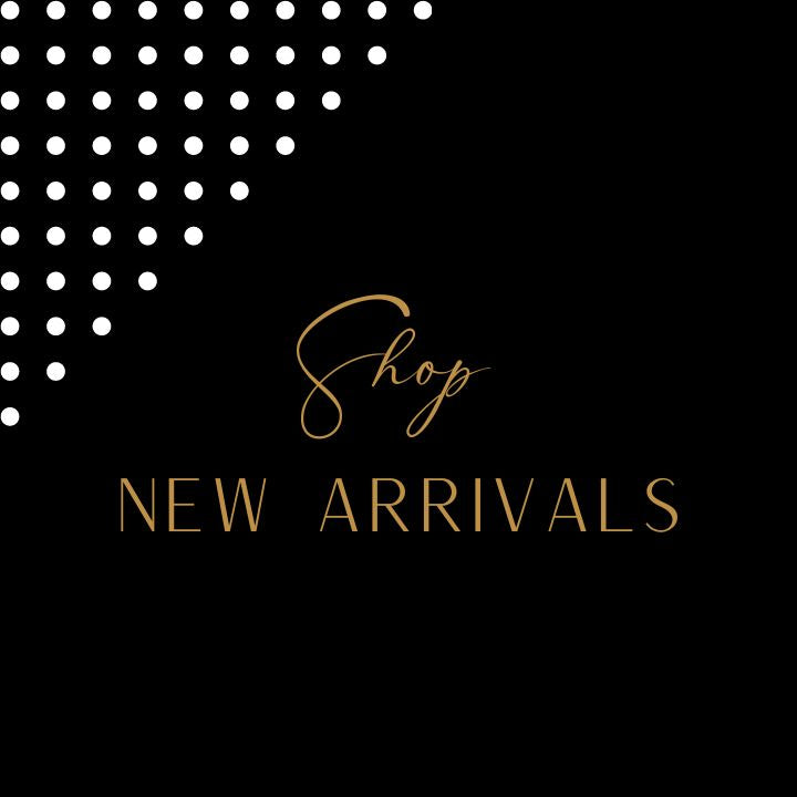 New Arrivals